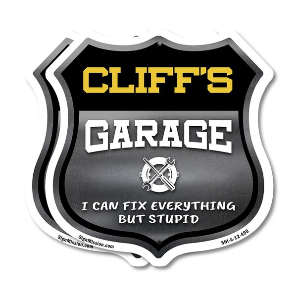 Signmission Cliff's Garage I Can Fix Everything But Stupid, 12 inch X 12 inch, Plastic Sign, 2PK - SHI-P-2PACK-12-490-CLIFF