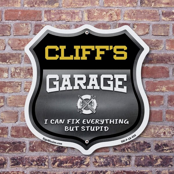 Signmission Cliff's Garage I Can Fix Everything But Stupid, 12 Inch X 12 Inch, Plastic Sign - SHI-P-12-490-CLIFF