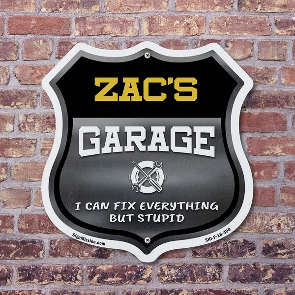 Signmission Zac's Garage I Can Fix Everything But Stupid, 12 Inch X 12 Inch, Aluminum Metal Sign - SHI-A-12-490-ZAC