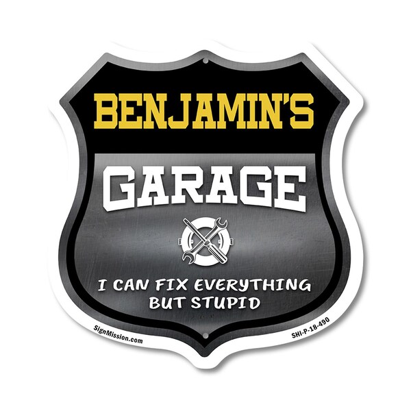 Signmission Benjamin's Garage I Can Fix Everything But Stupid, 18 Inch X 18 Inch, Plastic Sign - SHI-P-18-490-BENJAMIN
