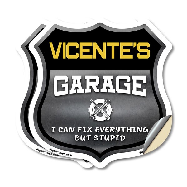 Signmission Vicente's Garage I Can Fix Everything But Stupid, 12 inch X 12 inch, Vinyl Decal, 2PK - SHI-D-2PACK-12-490-VICENTE