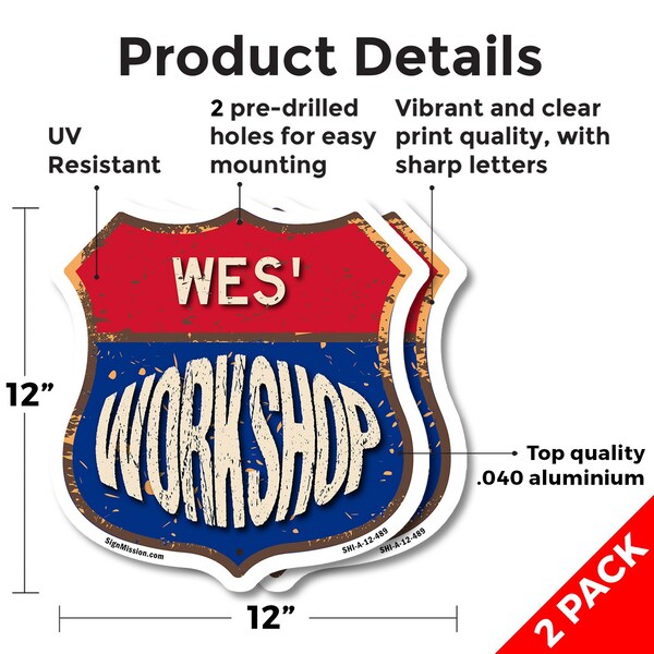 Signmission Wes's Workshop, 12 inch X 12 inch, Aluminum Metal Sign, 2PK - SHI-A-2PACK-12-489-WES