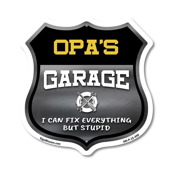 Signmission Opa's Garage I Can Fix Everything But Stupid, 12 Inch X 12 Inch, Plastic Sign - SHI-P-12-490-OPA