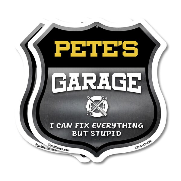 Signmission Pete's Garage I Can Fix Everything But Stupid, 12 inch X 12 inch, Plastic Sign, 2PK - SHI-P-2PACK-12-490-PETE
