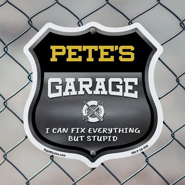 Signmission Pete's Garage I Can Fix Everything But Stupid, 12 inch X 12 inch, Plastic Sign, 2PK - SHI-P-2PACK-12-490-PETE