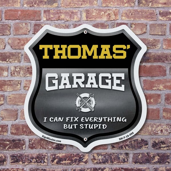 Signmission Thomas's Garage I Can Fix Everything But Stupid, 18 Inch X 18 Inch, Plastic Sign - SHI-P-18-490-THOMAS