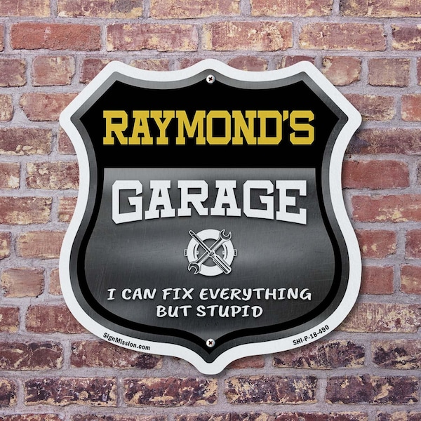Signmission Raymond's Garage I Can Fix Everything But Stupid, 12 inch X 12 inch, Aluminum Metal Sign, 2PK - SHI-A-2PACK-12-490-RAYMOND