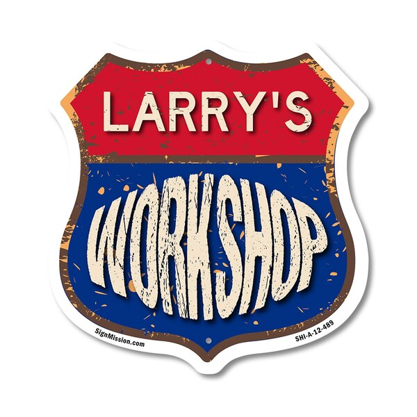 Signmission Larry's Workshop, 12 Inch X 12 Inch, Aluminum Metal Sign - SHI-A-12-489-LARRY