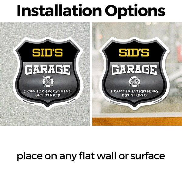 Signmission Sid's Garage I Can Fix Everything But Stupid, 6 inch X 6 inch, Vinyl Decal, 5PK - SHI-D-5PACK-6-490-SID