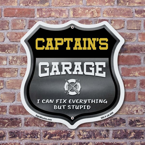 Signmission Captain's Garage I Can Fix Everything But Stupid, 6 Inch X 6 Inch, Plastic Sign - SHI-P-6-490-CAPTAIN