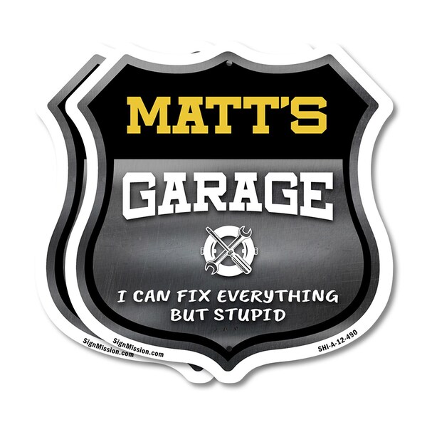 Signmission Matt's Garage I Can Fix Everything But Stupid, 12 inch X 12 inch, Aluminum Metal Sign, 2PK - SHI-A-2PACK-12-490-MATT