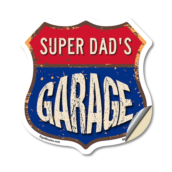 Signmission Super Dad's Garage, 18 Inch X 18 Inch, Vinyl Decal - SHI-D-18-383-SUPER DAD