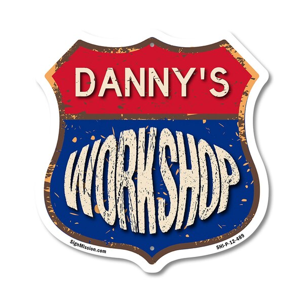 Signmission Danny's Workshop, 12 Inch X 12 Inch, Plastic Sign - SHI-P-12-489-DANNY