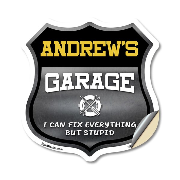 Signmission Andrew's Garage I Can Fix Everything But Stupid, 18 Inch X 18 Inch, Vinyl Decal - SHI-D-18-490-ANDREW