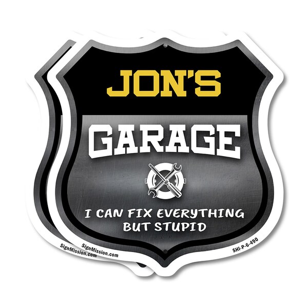 Signmission Jon's Garage I Can Fix Everything But Stupid, 6 inch X 6 inch, Plastic Sign, 2PK - SHI-P-2PACK-6-490-JON