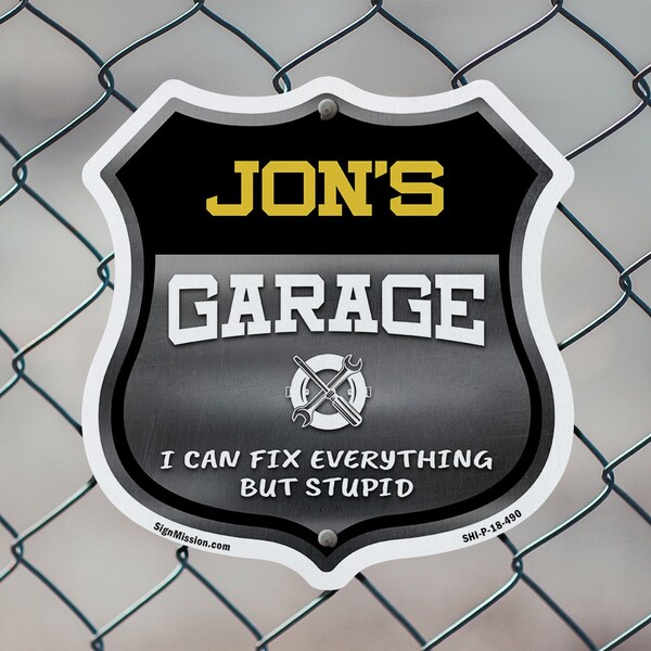 Signmission Jon's Garage I Can Fix Everything But Stupid, 6 inch X 6 inch, Plastic Sign, 2PK - SHI-P-2PACK-6-490-JON