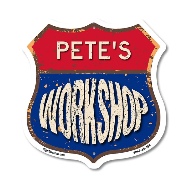 Signmission Pete's Workshop, 18 Inch X 18 Inch, Plastic Sign - SHI-P-18-489-PETE