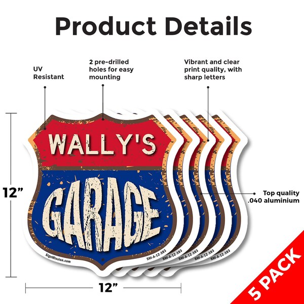 Signmission Wally's Garage, 12 inch X 12 inch, Aluminum Metal Sign, 5PK - SHI-A-5PACK-12-383-WALLY