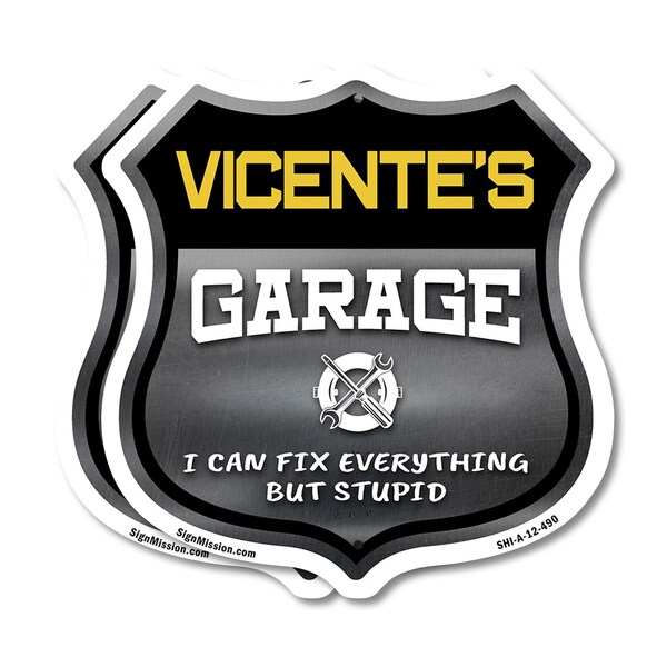 Signmission Vicente's Garage I Can Fix Everything But Stupid, 12 inch X 12 inch, Plastic Sign, 2PK - SHI-P-2PACK-12-490-VICENTE