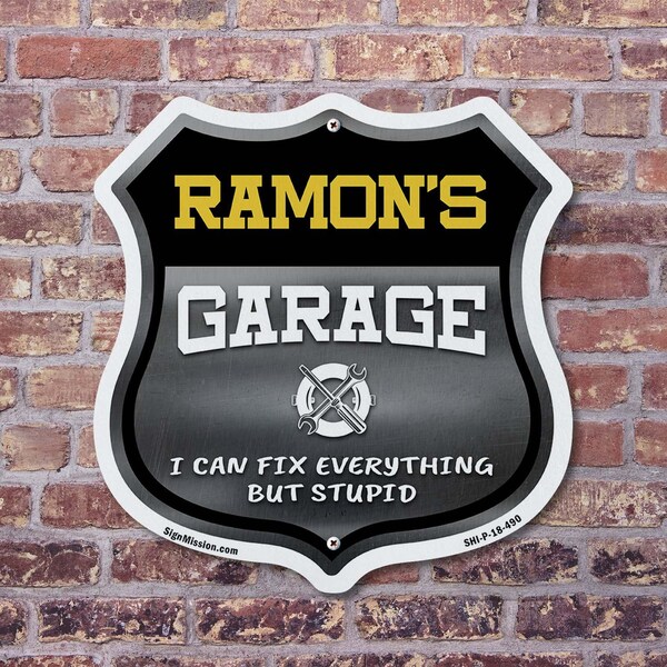 Signmission Ramon's Garage I Can Fix Everything But Stupid, 18 Inch X 18 Inch, Plastic Sign - SHI-P-18-490-RAMON