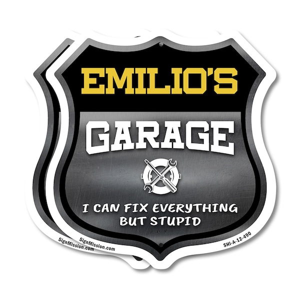 Signmission Emilio's Garage I Can Fix Everything But Stupid, 12 inch X 12 inch, Aluminum Metal Sign, 2PK - SHI-A-2PACK-12-490-EMILIO