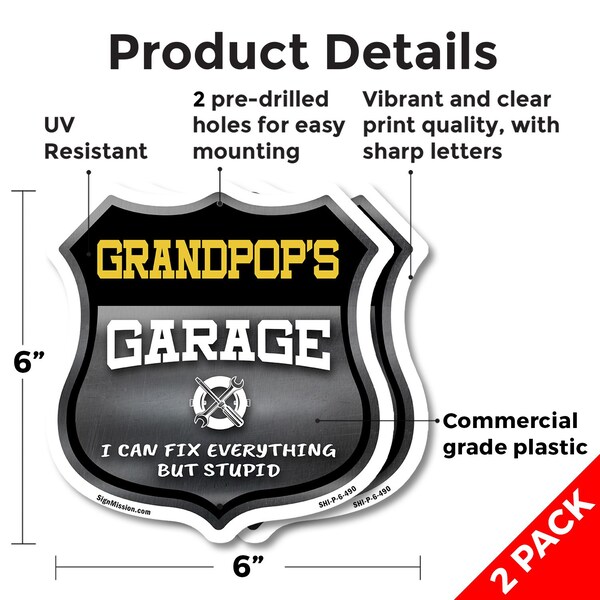 Signmission Grandpop's Garage I Can Fix Everything But Stupid, 6 inch X 6 inch, Plastic Sign, 2PK - SHI-P-2PACK-6-490-GRANDPOP