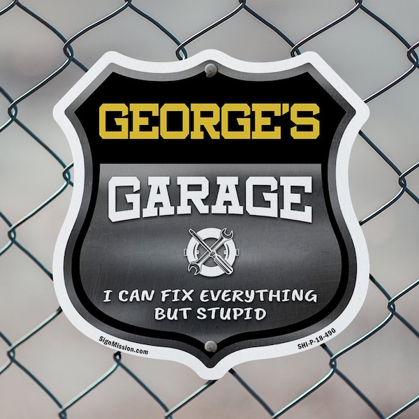 Signmission George's Garage I Can Fix Everything But Stupid, 6 inch X 6 inch, Plastic Sign, 2PK - SHI-P-2PACK-6-490-GEORGE