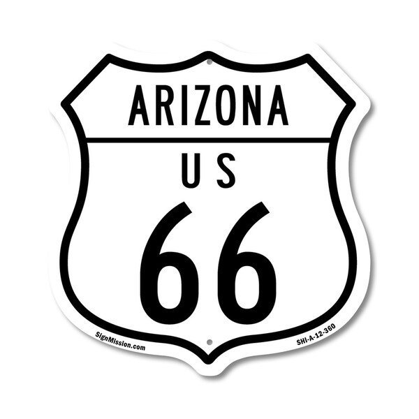 Signmission Arizona Route Marker Shield Sign Us 66, 12 Inch X 12 Inch, Aluminum Metal Sign - SHI-A-12-360