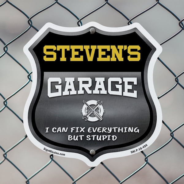 Signmission Steven's Garage I Can Fix Everything But Stupid, 18 inch X 18 inch, Plastic Sign, 2PK - SHI-P-2PACK-18-490-STEVEN