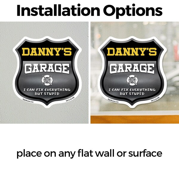 Signmission Danny's Garage I Can Fix Everything But Stupid, 6 inch X 6 inch, Vinyl Decal, 5PK - SHI-D-5PACK-6-490-DANNY