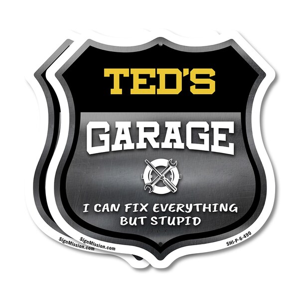 Signmission Ted's Garage I Can Fix Everything But Stupid, 6 inch X 6 inch, Plastic Sign, 2PK - SHI-P-2PACK-6-490-TED