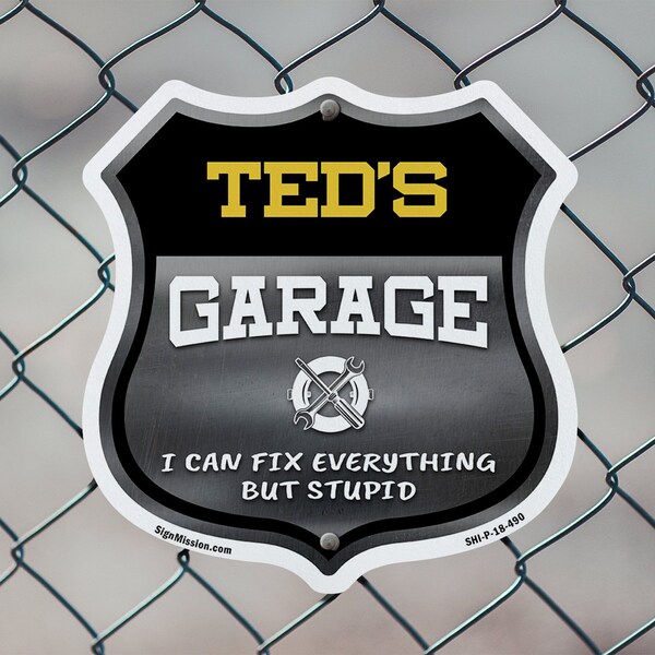 Signmission Ted's Garage I Can Fix Everything But Stupid, 6 inch X 6 inch, Plastic Sign, 2PK - SHI-P-2PACK-6-490-TED