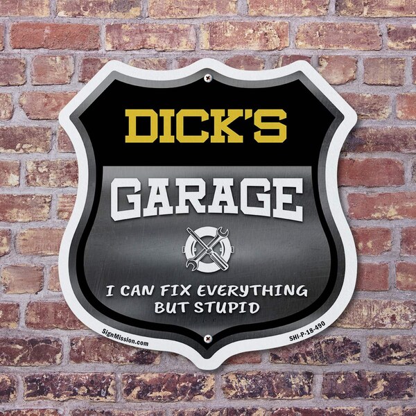 Signmission Dick's Garage I Can Fix Everything But Stupid, 12 Inch X 12 Inch, Plastic Sign - SHI-P-12-490-DICK