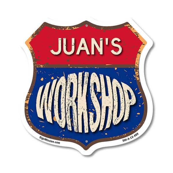 Signmission Juan's Workshop, 12 Inch X 12 Inch, Aluminum Metal Sign - SHI-A-12-489-JUAN