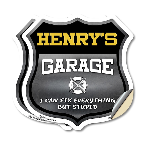 Signmission Henry's Garage I Can Fix Everything But Stupid, 18 inch X 18 inch, Vinyl Decal, 2PK - SHI-D-2PACK-18-490-HENRY