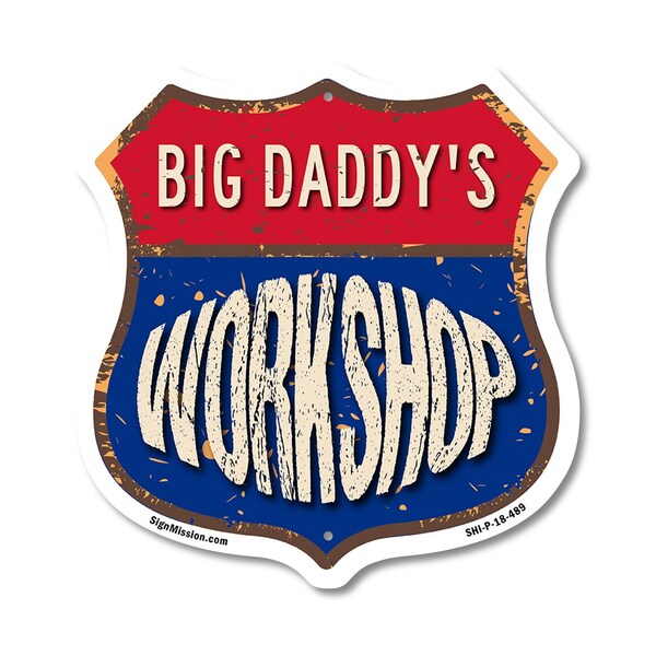 Signmission Big Daddy's Workshop, 18 Inch X 18 Inch, Plastic Sign - SHI-P-18-489-BIG DADDY