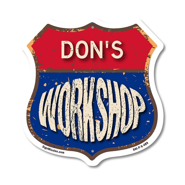Signmission Don's Workshop, 6 Inch X 6 Inch, Plastic Sign - SHI-P-6-489-DON