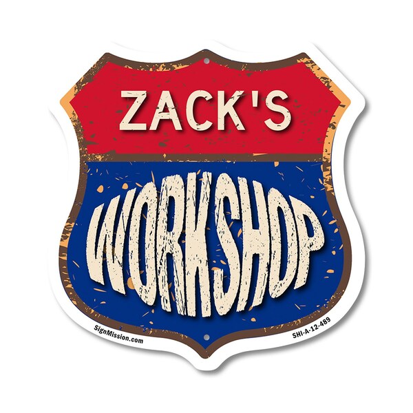 Signmission Zack's Workshop, 12 Inch X 12 Inch, Aluminum Metal Sign - SHI-A-12-489-ZACK
