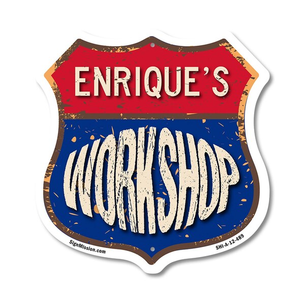 Signmission Enrique's Workshop, 12 Inch X 12 Inch, Aluminum Metal Sign - SHI-A-12-489-ENRIQUE