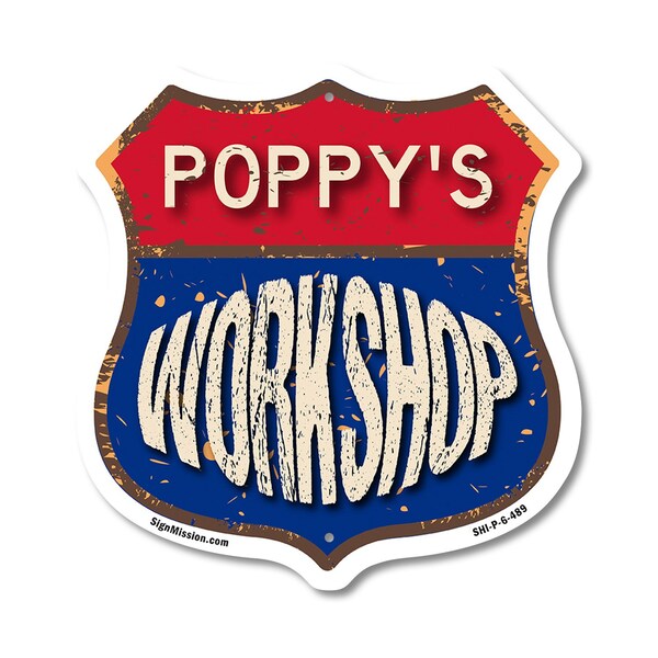 Signmission Poppy's Workshop, 6 Inch X 6 Inch, Plastic Sign - SHI-P-6-489-POPPY