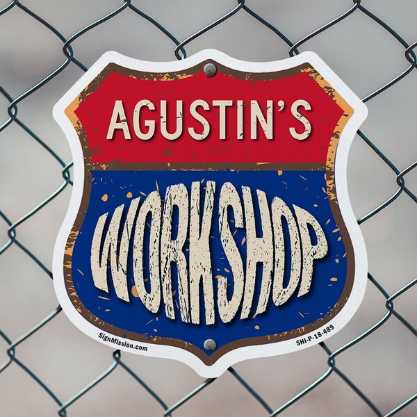 Signmission Agustin's Workshop, 6 Inch X 6 Inch, Plastic Sign - SHI-P-6-489-AGUSTIN