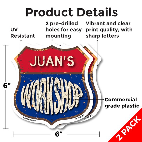 Signmission Juan's Workshop, 6 inch X 6 inch, Plastic Sign, 2PK - SHI-P-2PACK-6-489-JUAN