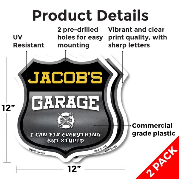 Signmission Jacob's Garage I Can Fix Everything But Stupid, 12 inch X 12 inch, Plastic Sign, 2PK - SHI-P-2PACK-12-490-JACOB