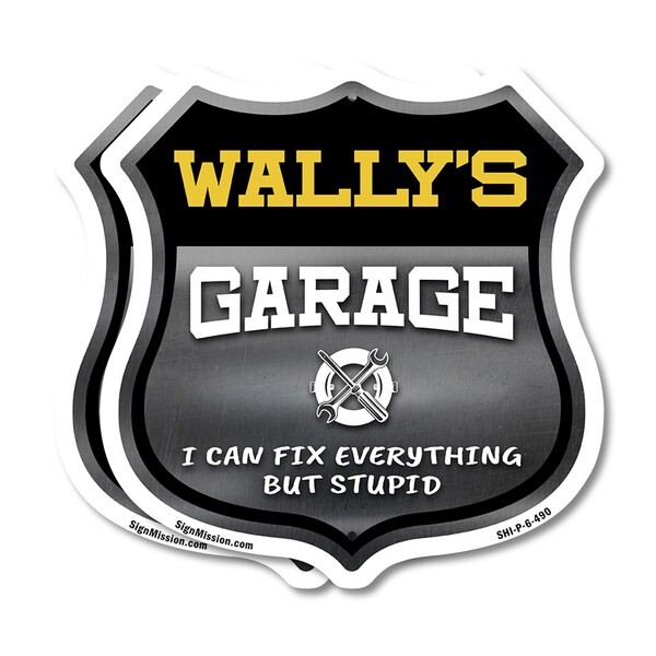 Signmission Wally's Garage I Can Fix Everything But Stupid, 6 inch X 6 inch, Plastic Sign, 2PK - SHI-P-2PACK-6-490-WALLY