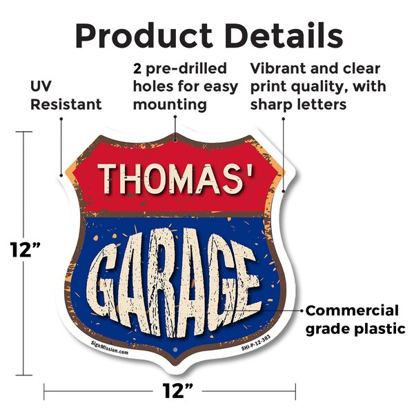 Signmission Thomas's Garage, 12 Inch X 12 Inch, Plastic Sign - SHI-P-12-383-THOMAS