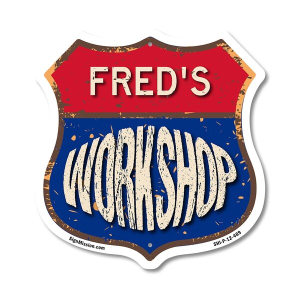 Signmission Fred's Workshop, 12 Inch X 12 Inch, Plastic Sign - SHI-P-12-489-FRED