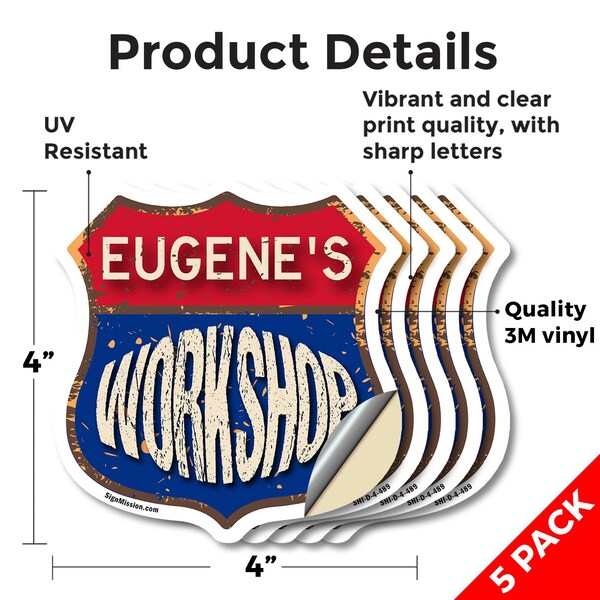 Signmission Eugene's Workshop, 4 inch X 4 inch, Vinyl Decal, 5PK - SHI-D-5PACK-4-489-EUGENE