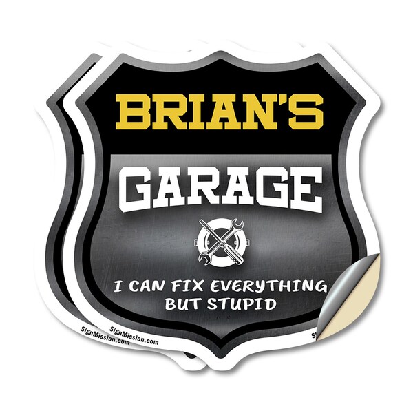 Signmission Brian's Garage I Can Fix Everything But Stupid, 4 inch X 4 inch, Vinyl Decal, 2PK - SHI-D-2PACK-4-490-BRIAN