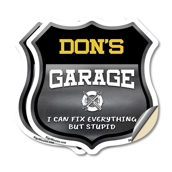 Signmission Don's Garage I Can Fix Everything But Stupid, 18 inch X 18 inch, Vinyl Decal, 2PK - SHI-D-2PACK-18-490-DON