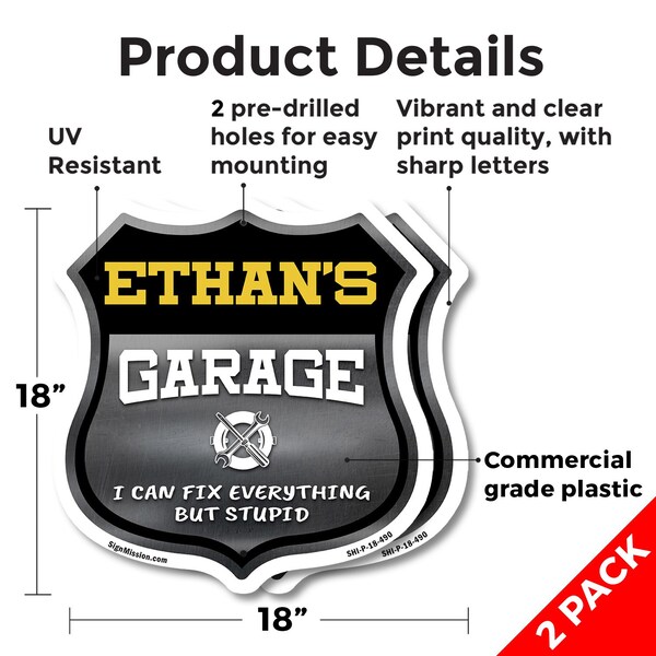Signmission Ethan's Garage I Can Fix Everything But Stupid, 18 inch X 18 inch, Plastic Sign, 2PK - SHI-P-2PACK-18-490-ETHAN